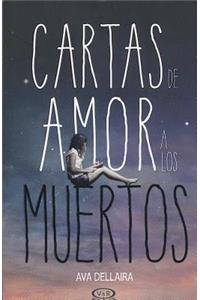 Cartas de Amor a Los Muertos