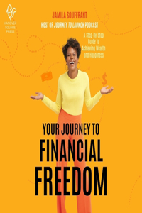 Your Journey to Financial Freedom