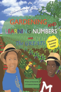Gardening and Learning Numbers with The Greats
