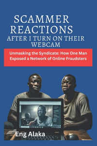 Scammer Reactions After I Turn on Their Webcam