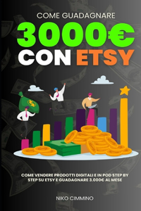 Come guadagnare 3.000 con Etsy