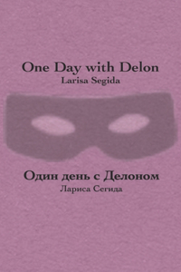 One Day with Delon