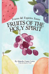 The Fruits of the Holy Spirit
