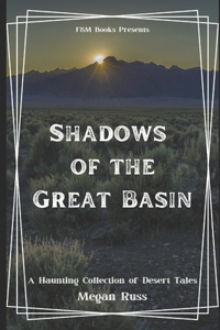 Shadows of the Great Basin