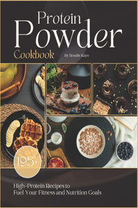 Protein Powder Cookbook