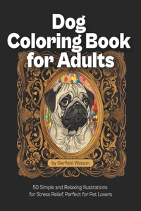 Dog Coloring Book for Adults