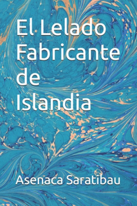 Lelado Fabricante de Islandia