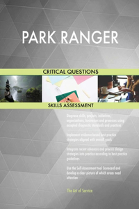 PARK RANGER Critical Questions Skills Assessment