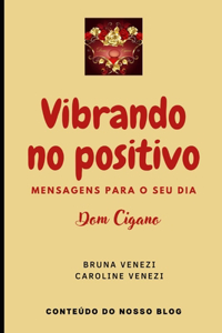 Vibrando no positivo