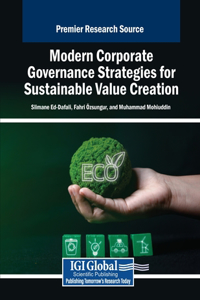 Modern Corporate Governance Strategies for Sustainable Value Creation