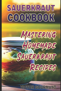 Sauerkraut Cookbook