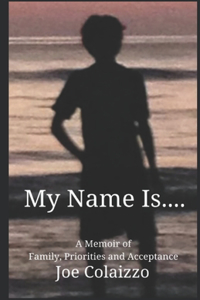 My Name Is....