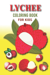 Lychee Coloring Book For Kids