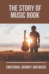 The Story Of Music Book