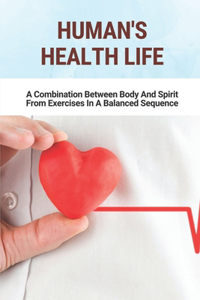 Human's Health Life