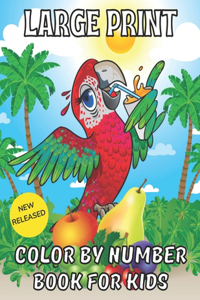 Large Print Color By Number BookFor Kids