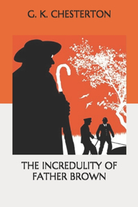 The Incredulity of Father Brown