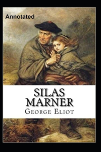Silas Marner Annotated