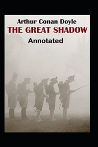 The Great Shadow Annotated