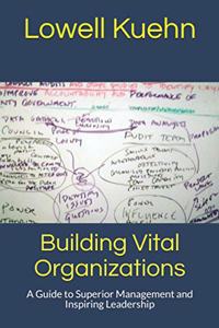 Building Vital Organizations