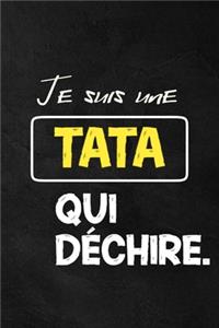 Je suis une tata qui déchire