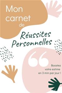 Mon carnet de Réussites Personnelles