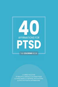 40 Affirmations For PTSD