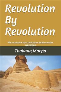 Revolution by revolution