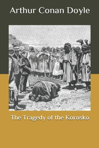 The Tragedy of the Korosko