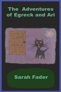 The Adventures of Egreck and Ari