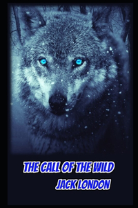 The Call of the Wild Annotated Book For Children