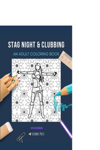 Stag Night & Clubbing