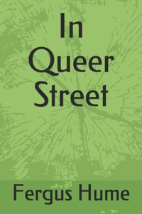 In Queer Street