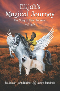 Elijah's Magical Journey