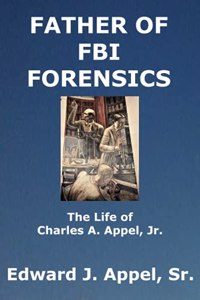 Father of FBI Forensics