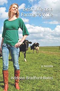 Best Life as a Farmer's Wife