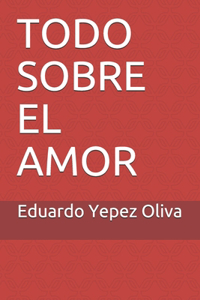 Todo sobre el amor