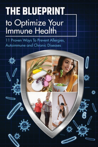 Blueprint To Optimize Your Immune Health