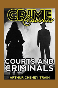 Courts and Criminals