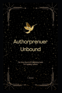 Authorpreneur Unbound