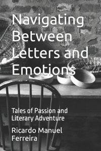 Navigating Between Letters and Emotions