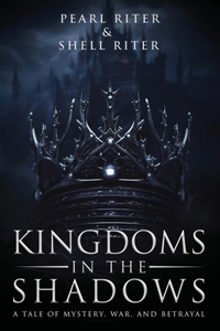 Kingdoms in the Shadows