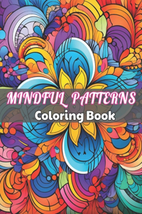 Mindful Patterns Coloring Book