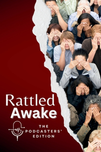 Rattled Awake