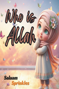 Who Is Allah