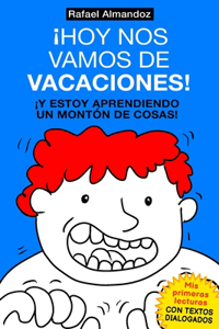 ¡Hoy nos vamos de vacaciones!