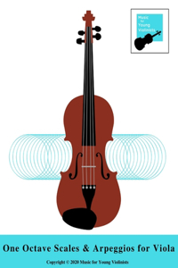 One Octave Scales and Arpeggios for Viola