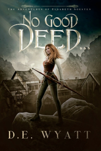 No Good Deed...