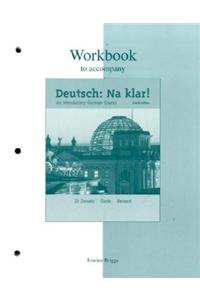 Workbook to Accompany Deutsch: Na Klar! an Introductory German Course