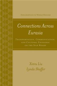 Connections Across Eurasia